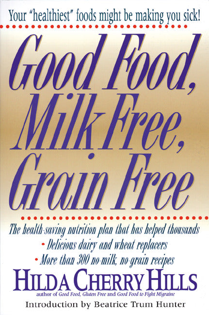 Good Food Milk Free Grain Free