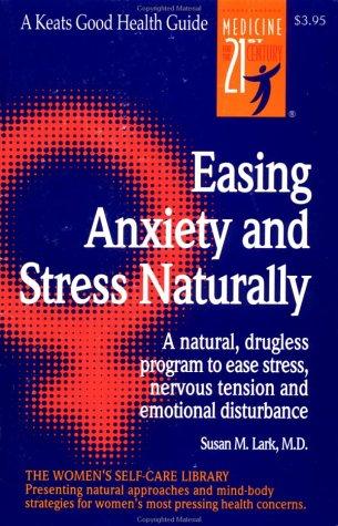 Easing Anxiety & Stress Naturally