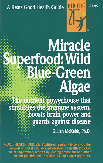 Miracle Superfood Wild Blue Green Algae