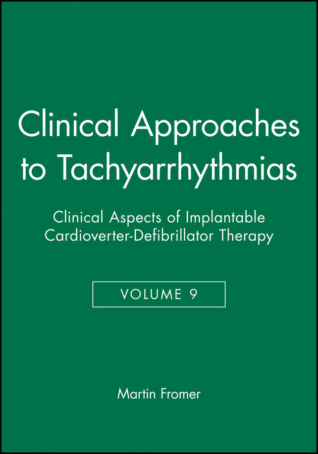 Clinical Approaches to Tachyarrhythmias, Clinical Aspects of Implantable Cardioverter-Defibrillator Therapy