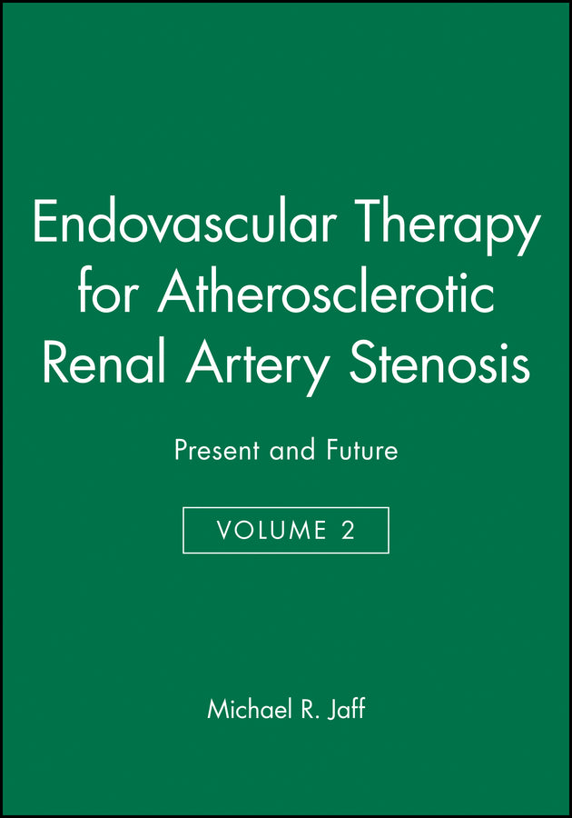 Endovascular Therapy for Atherosclerotic Renal Artery Stenosis