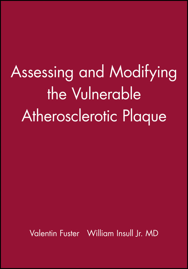 Assessing and Modifying the Vulnerable Atherosclerotic Plaque