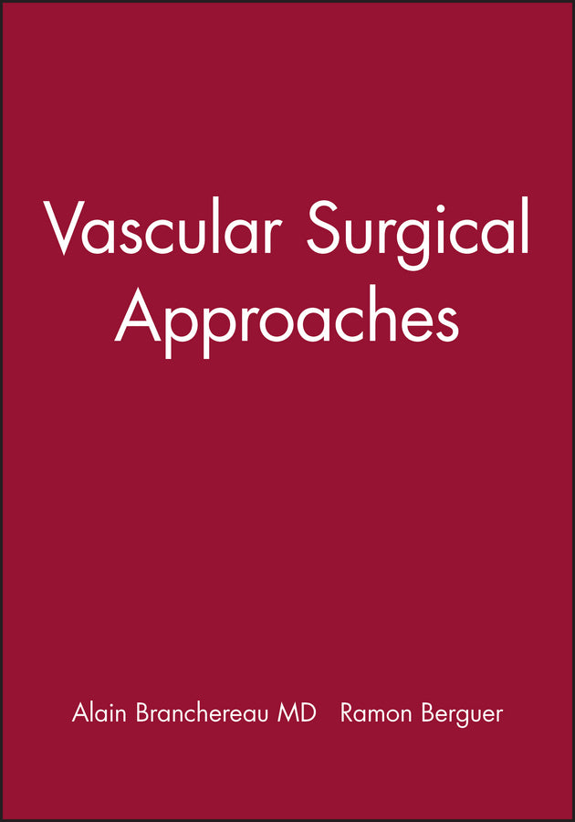 Vascular Surgical Approaches