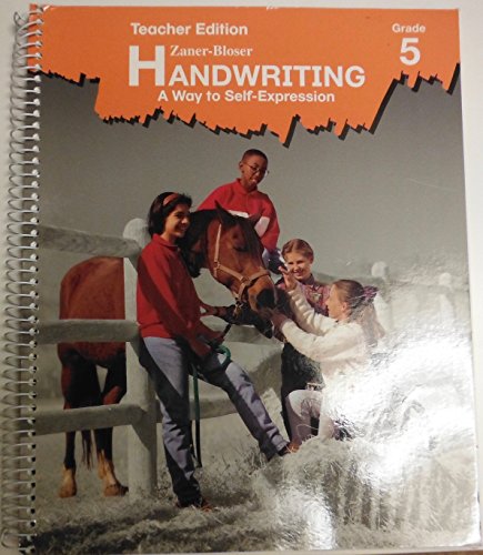 Zaner-Bloser Handwriting: A Way to Self-Expression Grade 5 [Textbook Binding] Zaner Bloser
