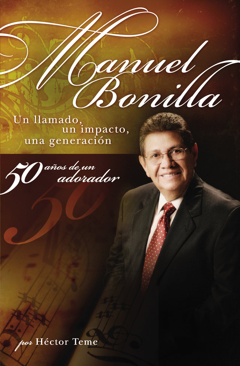 Manuel Bonilla: Un llamado, un impacto, una generación