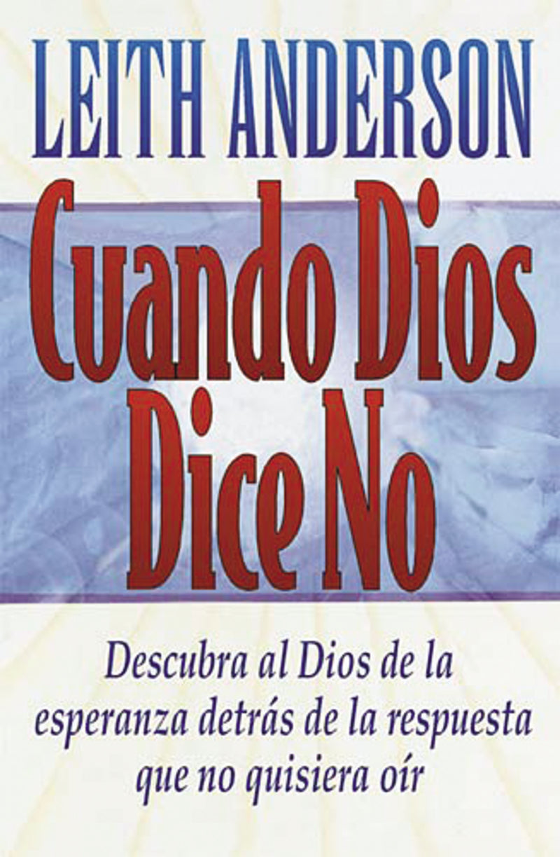 Cuando Dios  dice no