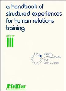 A Handbook of Structured Experiences for Human Relations Training, Volume 3