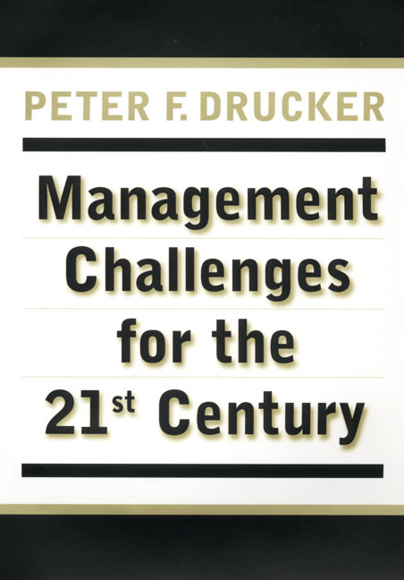MANAGEMENT CHALLENGES for the 21st Century