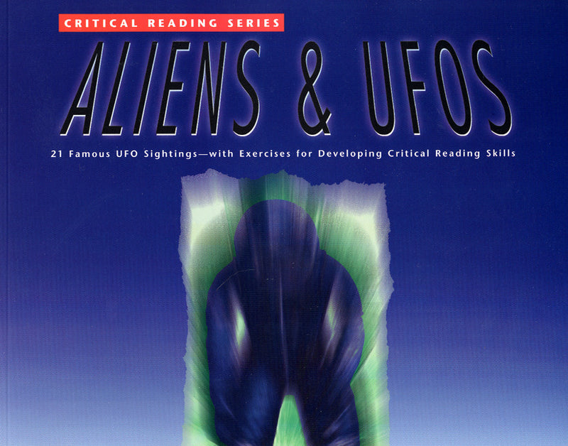 Critical Reading Series Aliens & Ufos