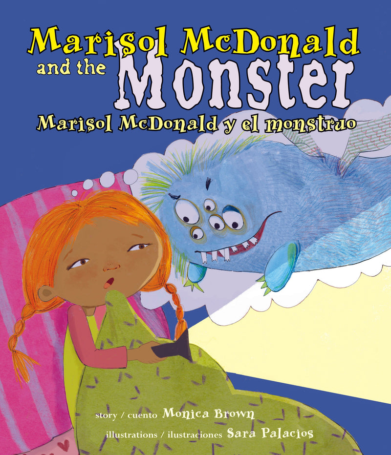 Marisol McDonald and the Monster / Marisol McDonald y el monstruo