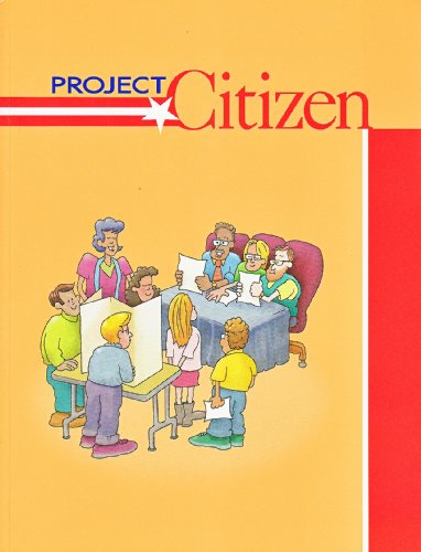 Project Citizen (A We The People Portfolio Based Program, Grade 8) [Paperback] Unknown
