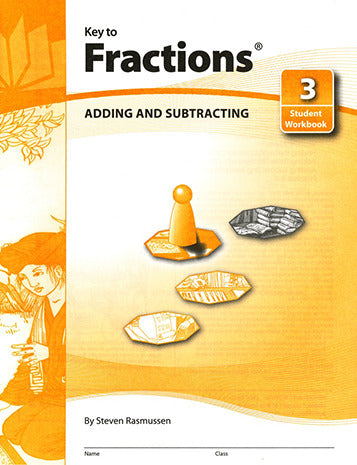 Key To Fractions Book 3 Adding & Subtracting