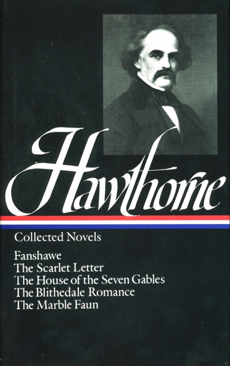 Library of America Nathaniel Hawthorne Edition