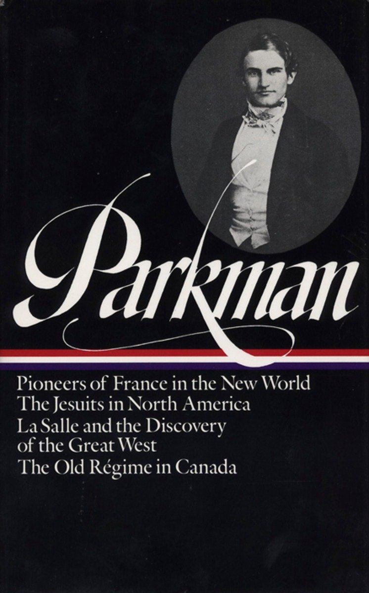 Library of America Francis Parkman Edition