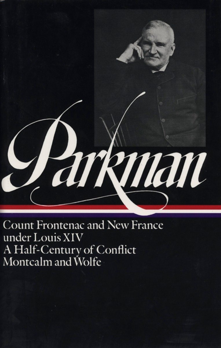 Library of America Francis Parkman Edition