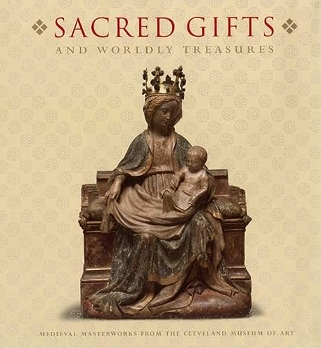 Sacred Gifts & Worldly Treasures