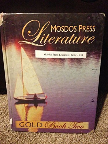 Mosdos Press Literature: Gold - Student Textbook [Hardcover] Not Available