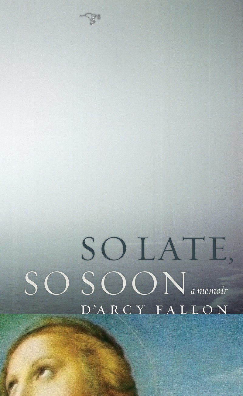 So Late, So Soon