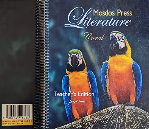 Mosdos Press Literature Coral, Teacher's Edition, Part Two, Second Printing, c. 2006 9780974216034, 0974216038 [Spiral-bound] Libby Spero Judith Factor