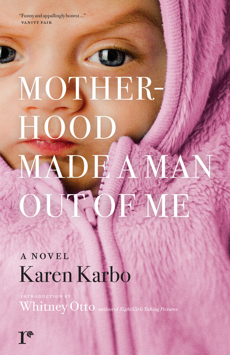 Motherhood Made a Man Out of Me