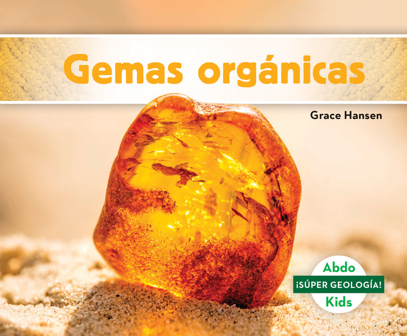 Gemas organicas (Organic Gems)