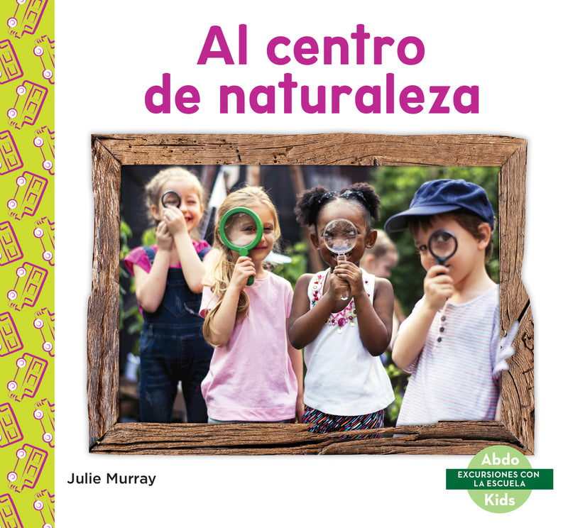 Al centro de naturaleza (Nature Center)