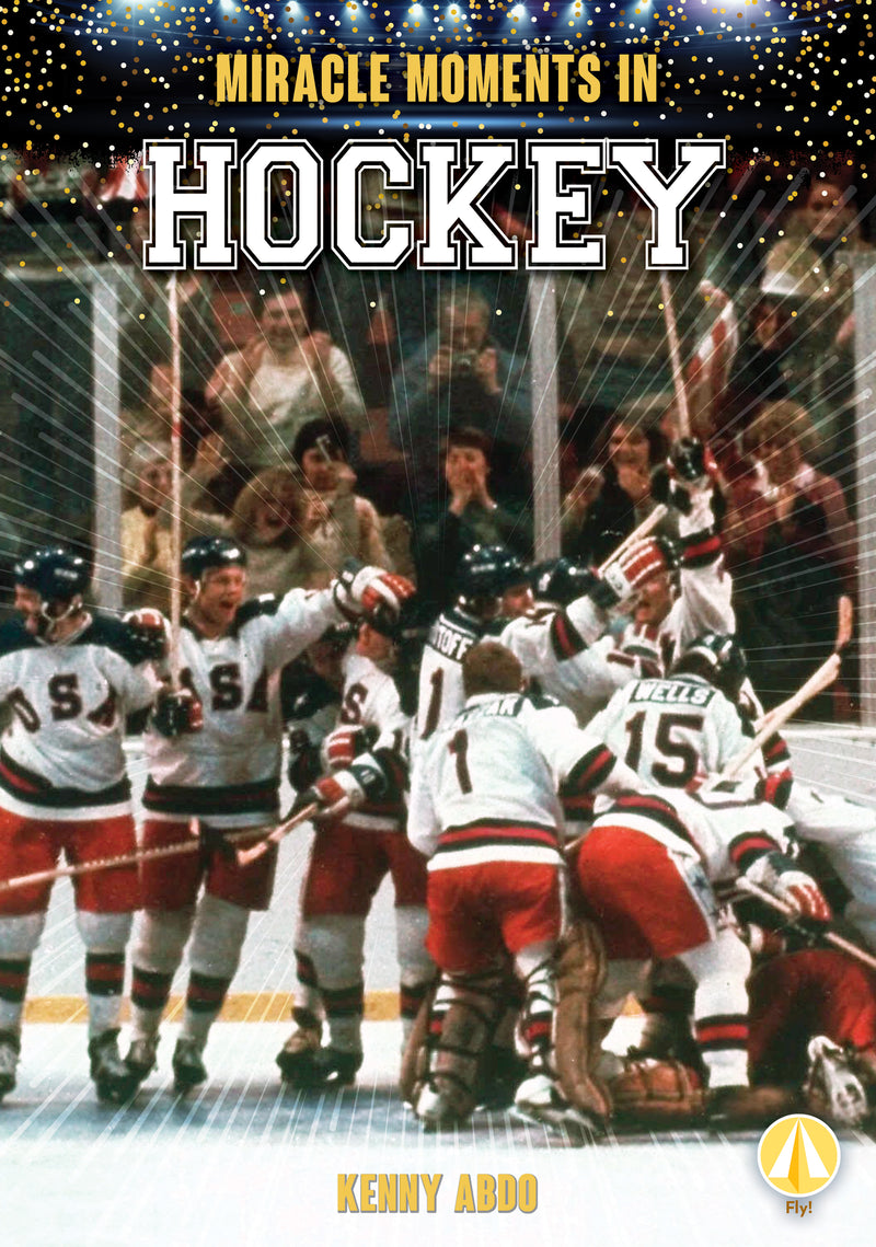 Miracle Moments in Hockey