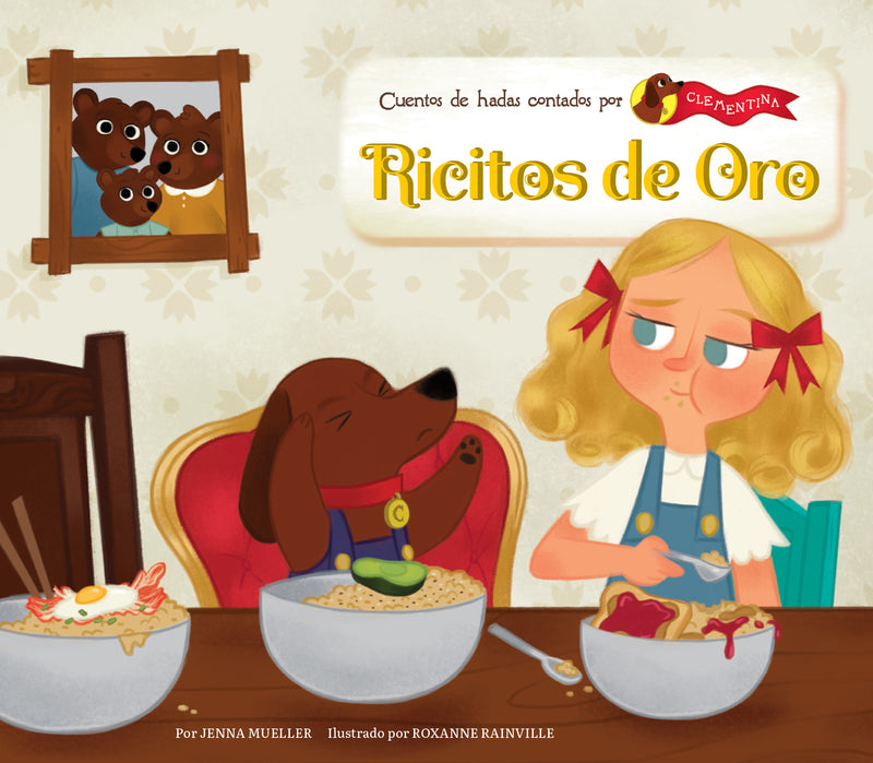 Ricitos de Oro  (Goldilocks)