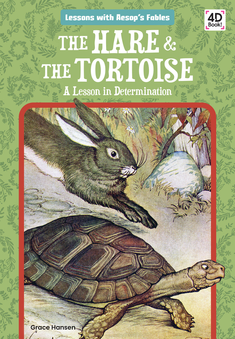 The Hare & the Tortoise: A Lesson in Determination