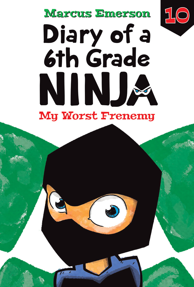 My Worst Frenemy: #10