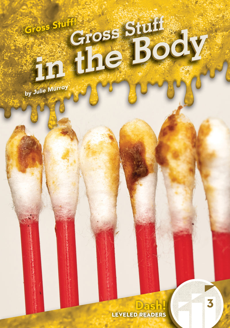 Gross Stuff in the Body