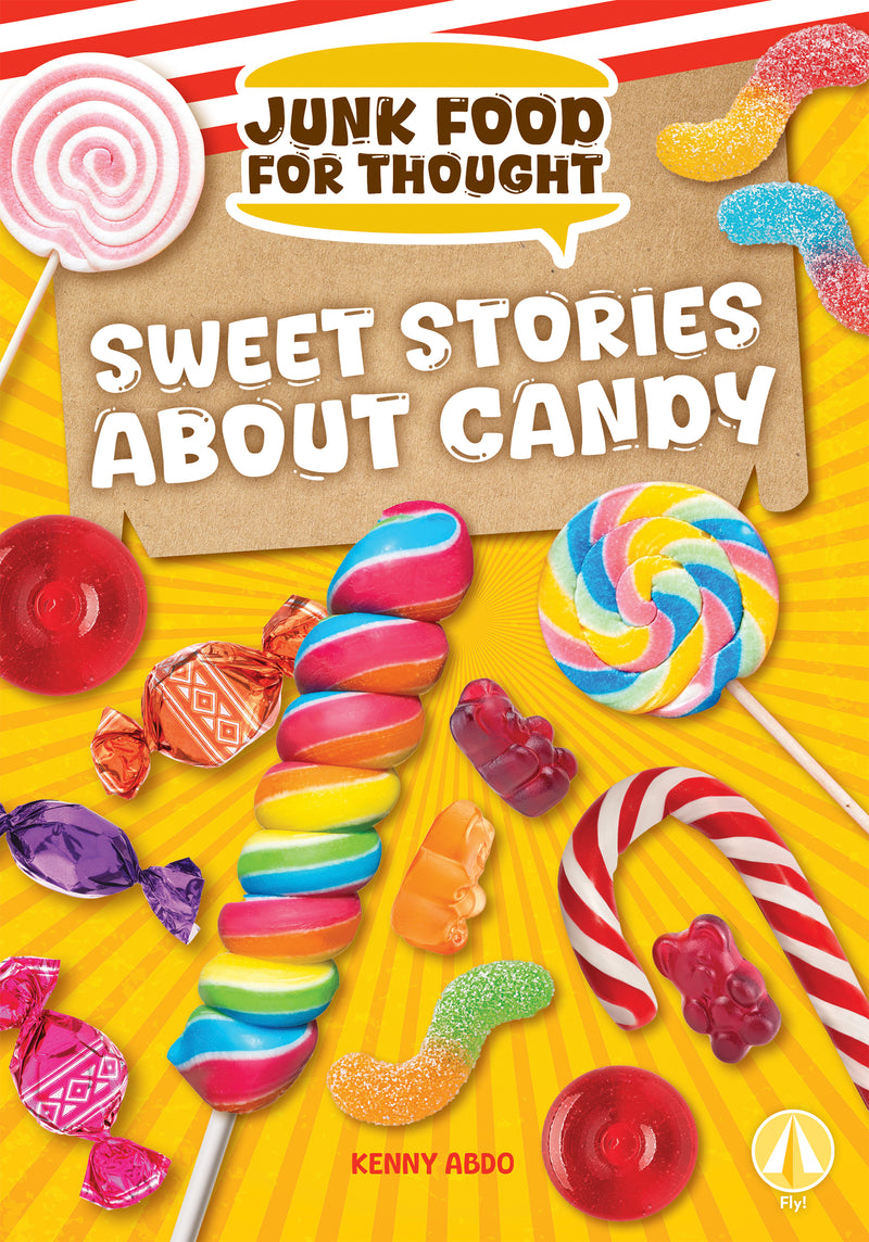 Sweet Stories About Candy