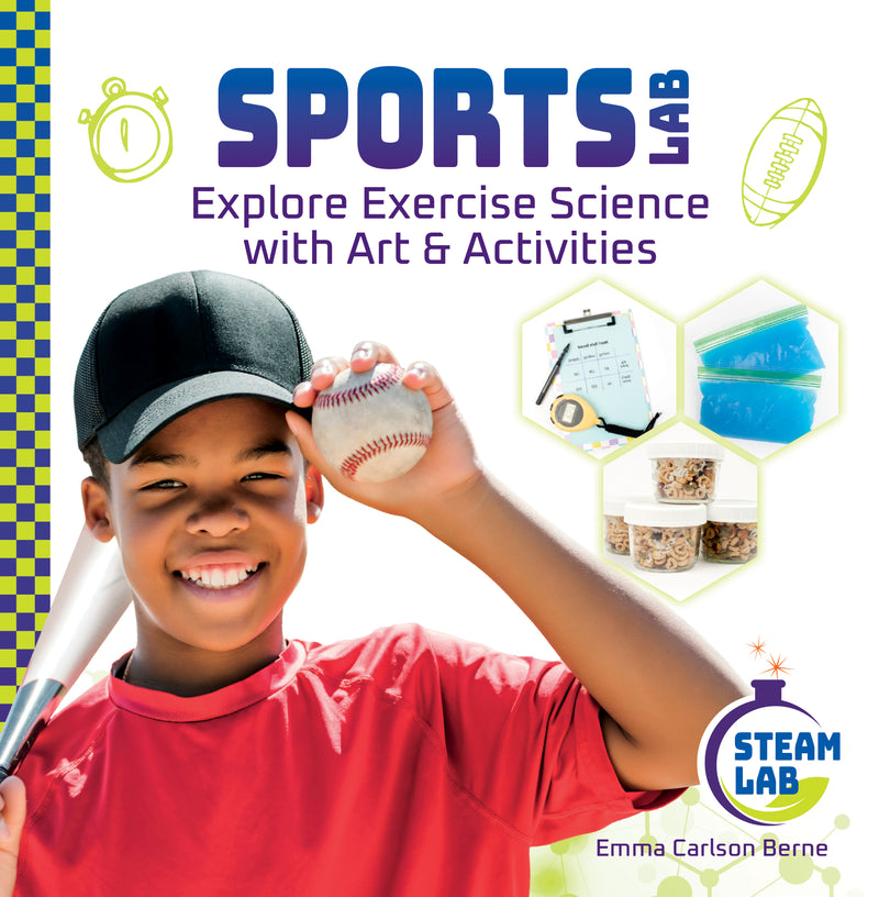 Sports Lab: Explore Exercise Science with Art & Activities