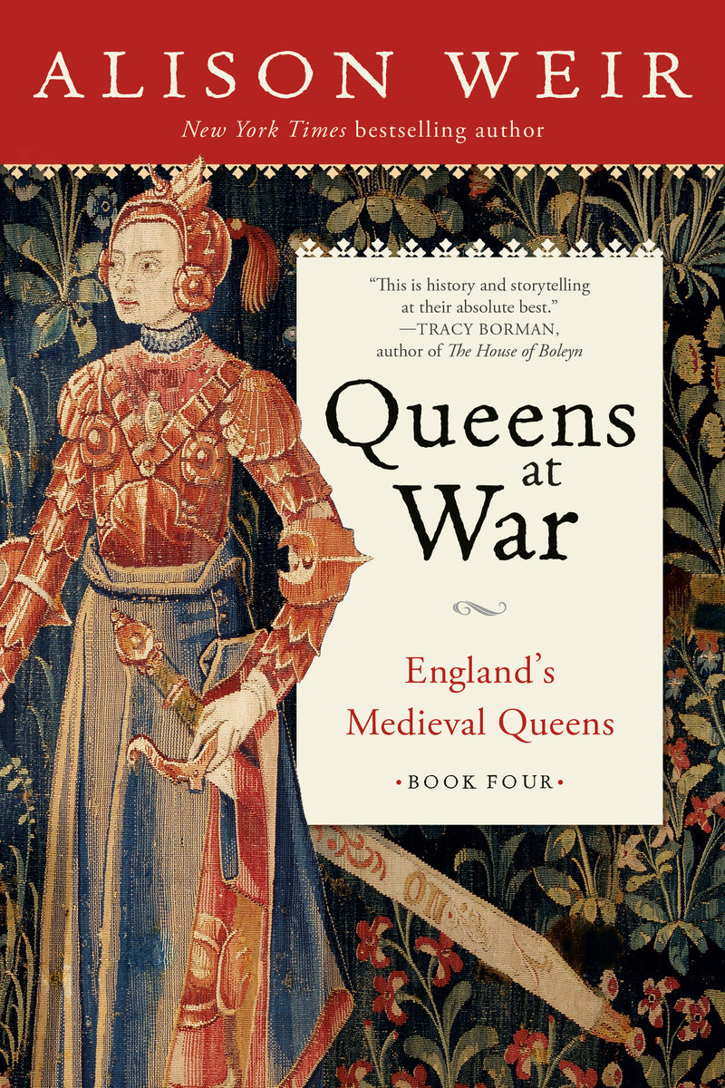 Queens at War: England's Medieval Queens Book Four
