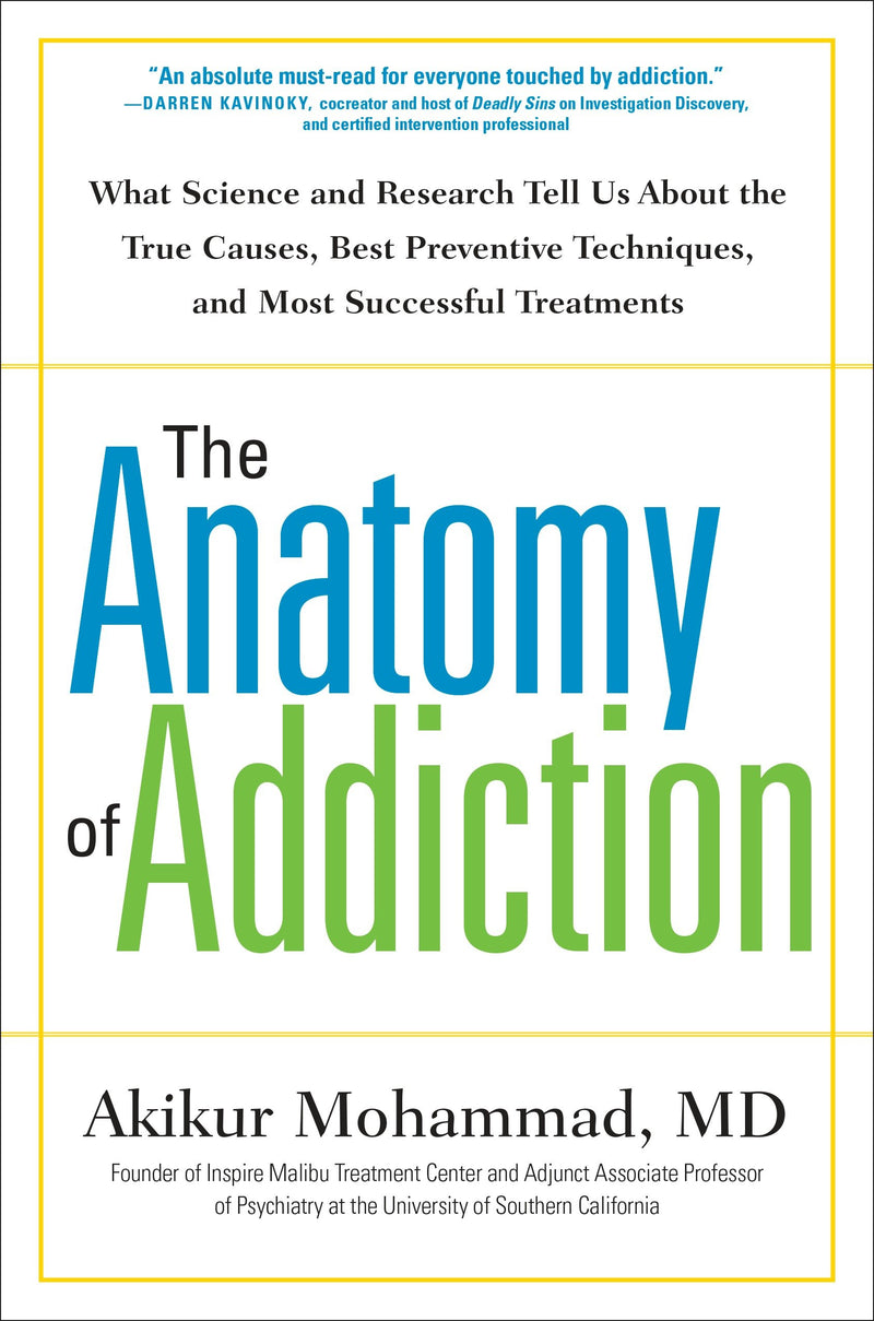 The Anatomy of Addiction