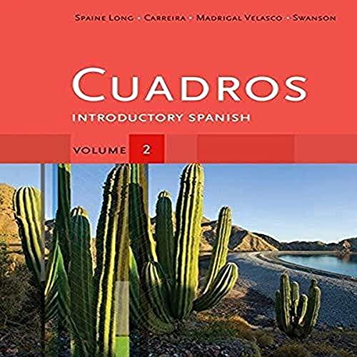 Cuadros Student Text, Volume 2 of 4: Introductory Spanish