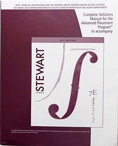 Complete Solutions Manual for the Advanced Placement Program to Accompany Stewart Single Variable Calculus with Vector Functions [Textbook Binding] Brooks/Cole Cengage Learning