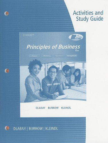 Activities and Study Guide for Dlabay/Burrow/Kleindl's Principles of Business, 8th