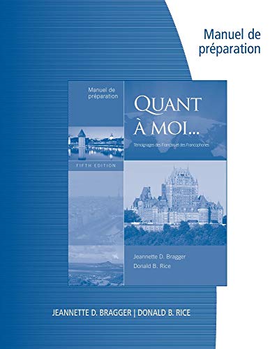 Manuel de prÃ©paration for Bragger/Rice's Quant Ã  moi, 5th