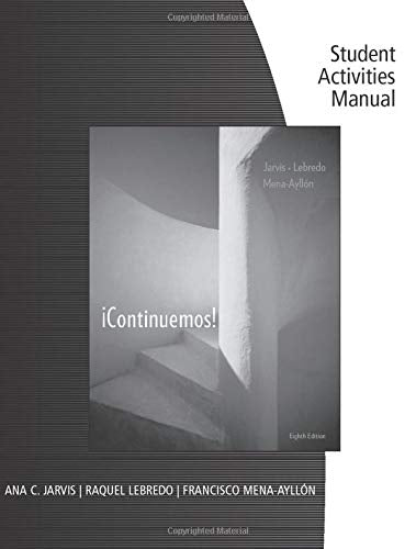 Student Activities Manual for Jarvis/Lebredo/Mena-AyllÃ³n's Â¡Continuemos!, 8th