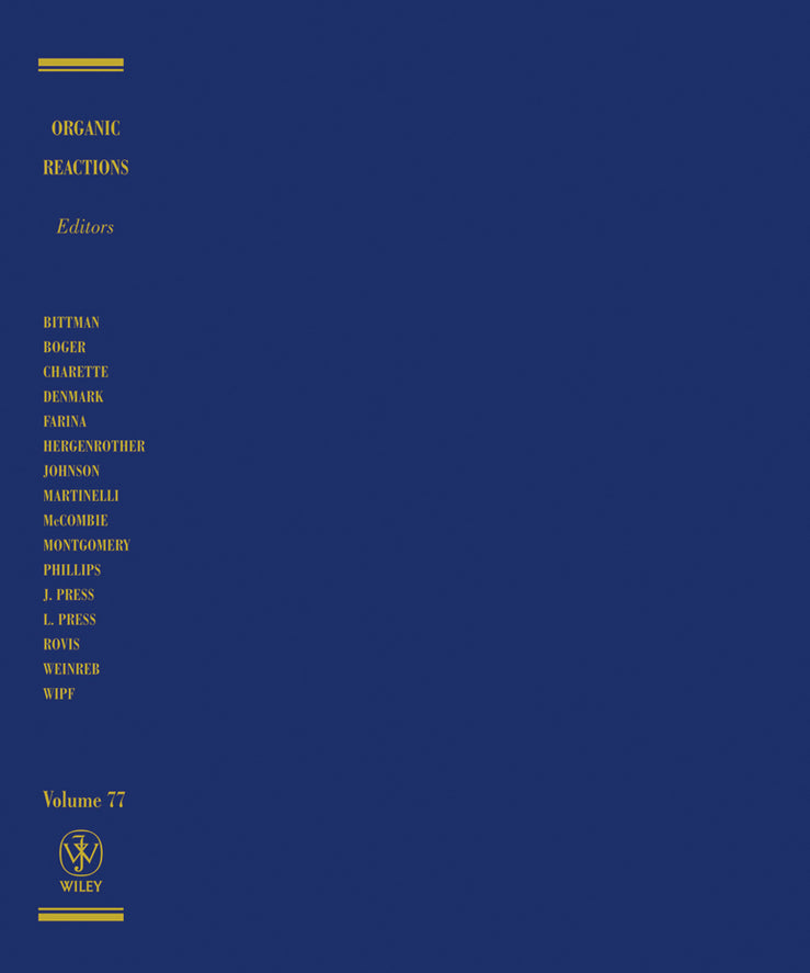 Organic Reactions, Volume 77