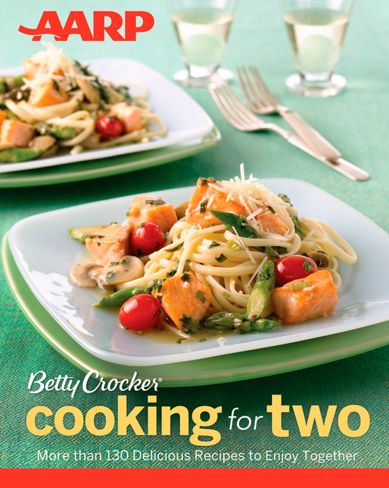 Aarp/betty Crocker Cooking For Two