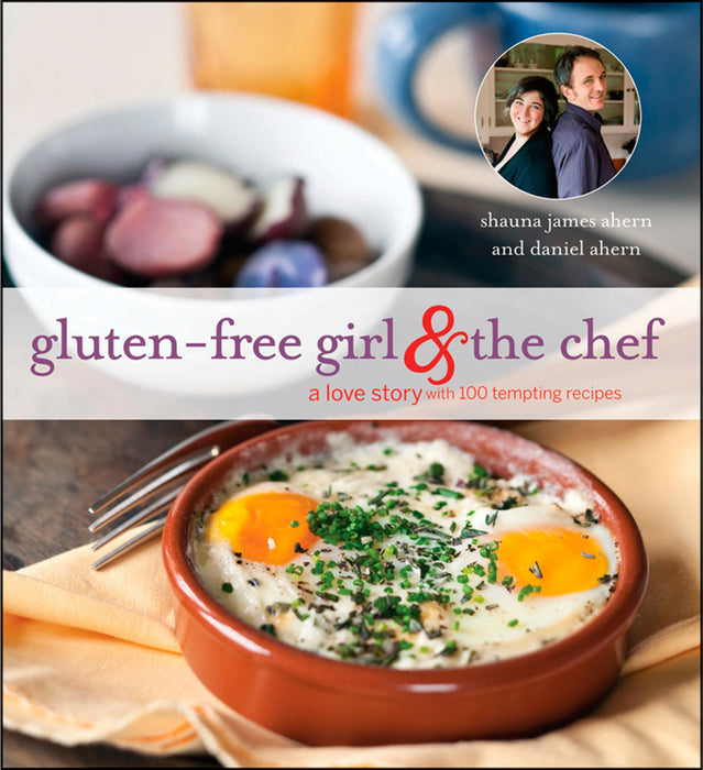 Gluten-Free Girl And The Chef