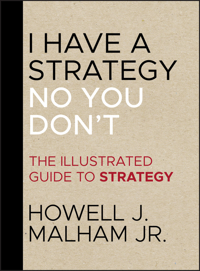 I Have a Strategy (No, You Don't)