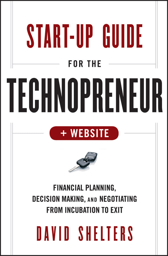 Start-Up Guide for the Technopreneur, + Website