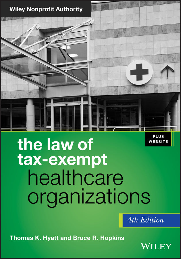 The Law of Tax-Exempt Healthcare Organizations, + Website