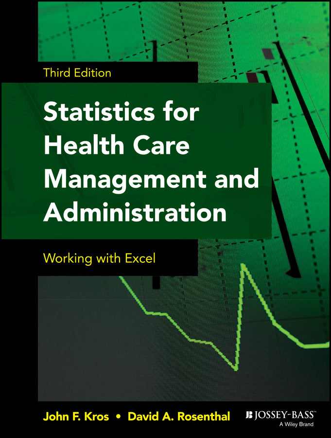 Statistics for Health Care Management and Administration