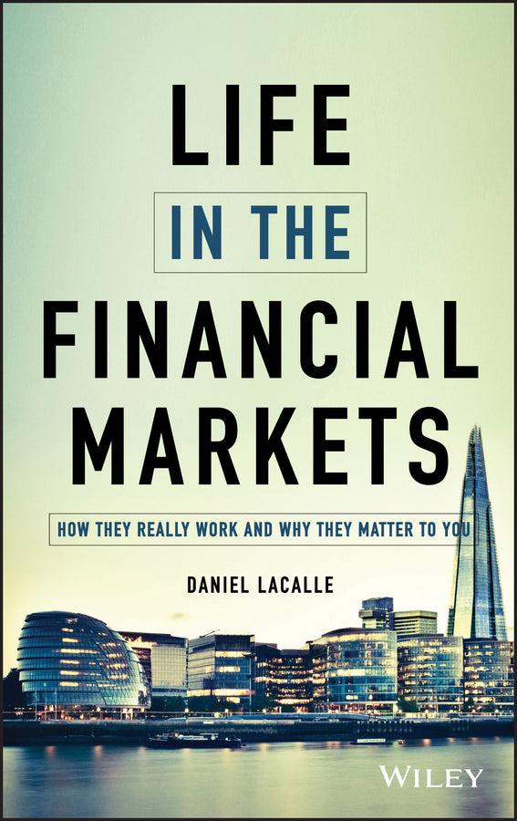Life in the Financial Markets