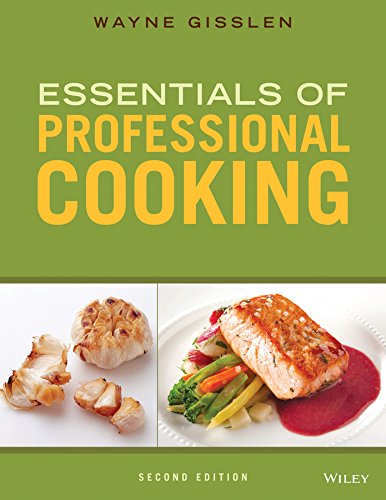 2016 Gisslen, Essentials of Professional Cooking, Second Edition StudentEdition, Hardcover Grades 9-12