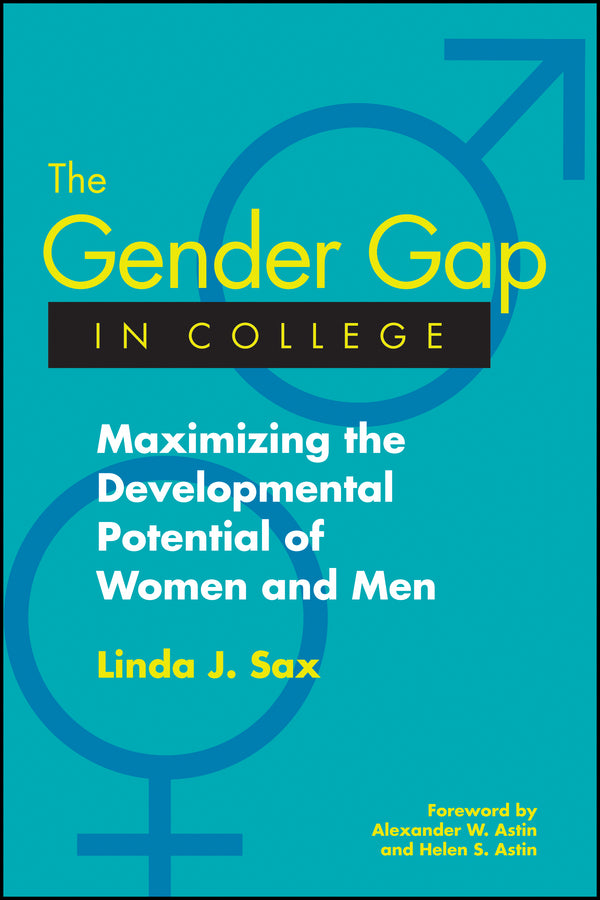 The Gender Gap in College: Maximizing the Developmental Potential of Women and Men